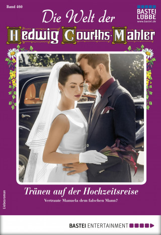Ruth von Neuen: Die Welt der Hedwig Courths-Mahler 460