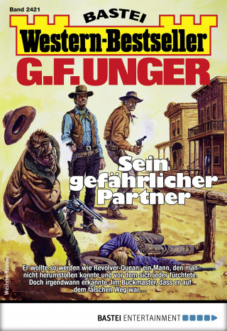 G. F. Unger: G. F. Unger Western-Bestseller 2421