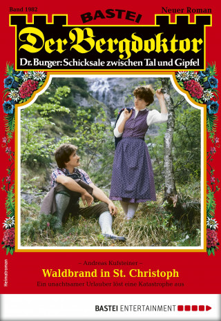 Andreas Kufsteiner: Der Bergdoktor 1982