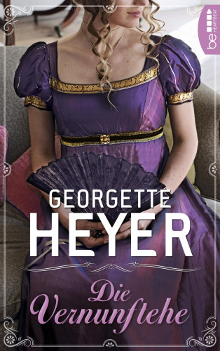 Georgette Heyer: Die Vernunftehe