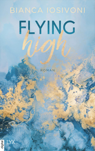 Bianca Iosivoni: Flying High