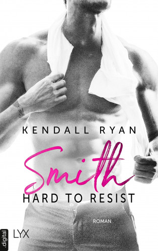 Kendall Ryan: Hard to Resist - Smith