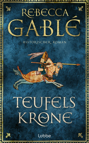 Rebecca Gablé: Teufelskrone