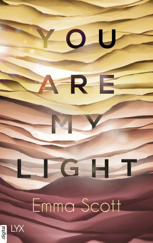 Emma Scott: You are my Light