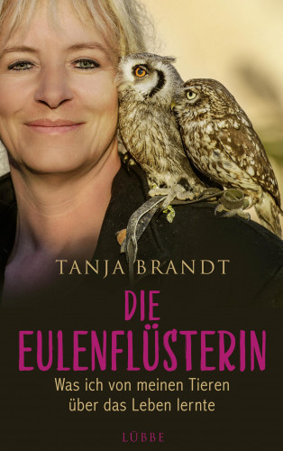Tanja Brandt: Die Eulenflüsterin