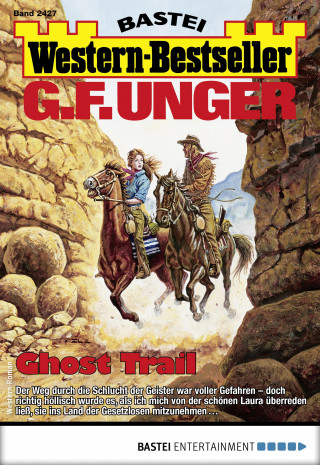 G. F. Unger: G. F. Unger Western-Bestseller 2427