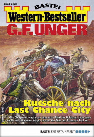 G. F. Unger: G. F. Unger Western-Bestseller 2428