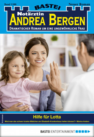Marina Anders: Notärztin Andrea Bergen 1386
