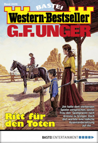 G. F. Unger: G. F. Unger Western-Bestseller 2429