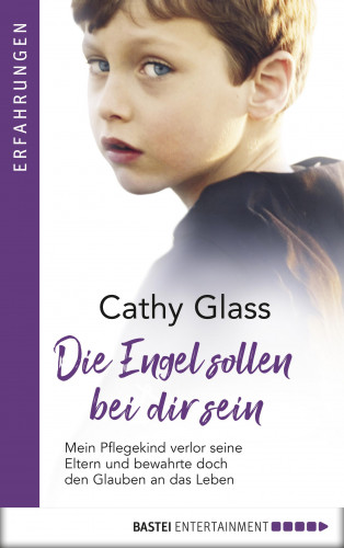 Cathy Glass: Die Engel sollen bei dir sein
