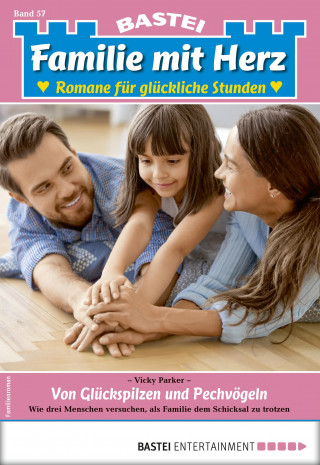 Vicky Parker: Familie mit Herz 57