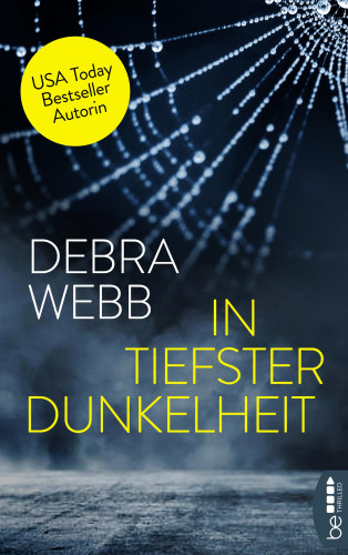 Debra Webb: In tiefster Dunkelheit