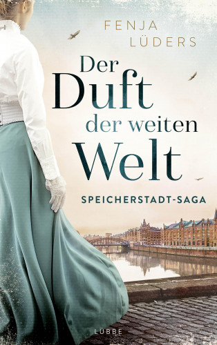 Fenja Lüders: Der Duft der weiten Welt