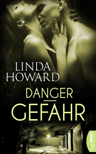 Linda Howard: Danger – Gefahr
