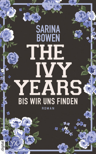 Sarina Bowen: The Ivy Years - Bis wir uns finden