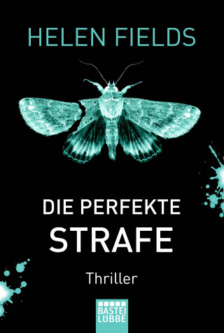 Helen Fields: Die perfekte Strafe