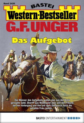 G. F. Unger: G. F. Unger Western-Bestseller 2436