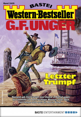 G. F. Unger: G. F. Unger Western-Bestseller 2435