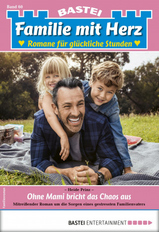 Heide Prinz: Familie mit Herz 60