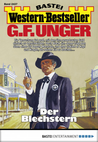 G. F. Unger: G. F. Unger Western-Bestseller 2437