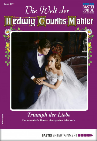 Mona von Volkgraf: Die Welt der Hedwig Courths-Mahler 477