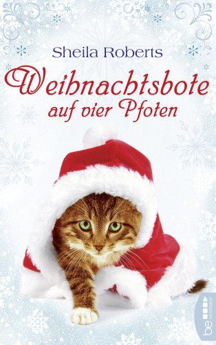 Sheila Roberts: Weihnachtsbote auf vier Pfoten