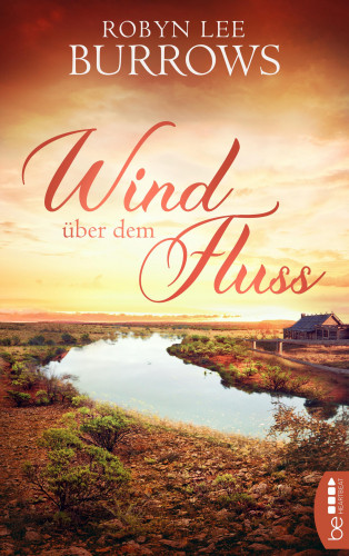 Robyn Lee Burrows: Wind über dem Fluss