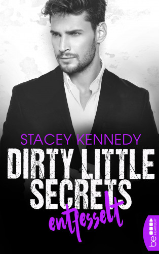 Stacey Kennedy: Dirty Little Secrets – Entfesselt
