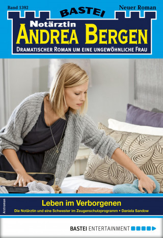 Daniela Sandow: Notärztin Andrea Bergen 1392