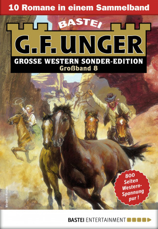 G. F. Unger: G. F. Unger Sonder-Edition Großband 8