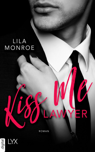 Lila Monroe: Kiss Me Lawyer