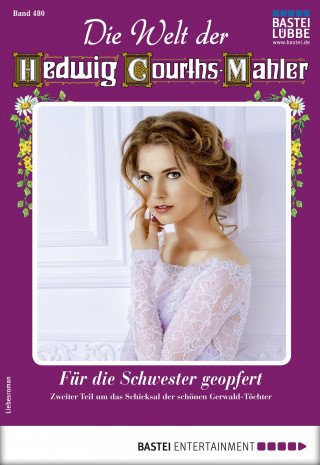 Lore von Holten: Die Welt der Hedwig Courths-Mahler 480