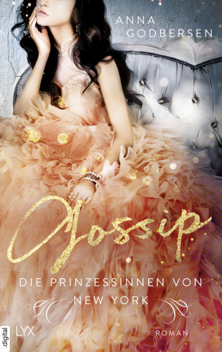 Anna Godbersen: Die Prinzessinnen von New York - Gossip