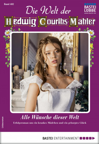 Ruth von Warden: Die Welt der Hedwig Courths-Mahler 482