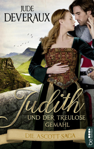 Jude Deveraux: Judith und der treulose Gemahl