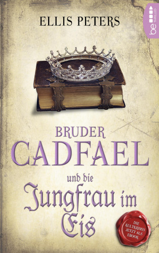 Ellis Peters: Bruder Cadfael und die Jungfrau im Eis