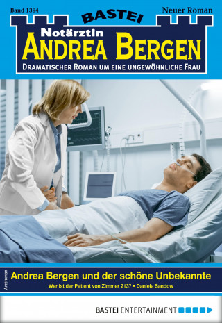 Daniela Sandow: Notärztin Andrea Bergen 1394