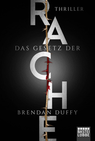 Brendan Duffy: Das Gesetz der Rache