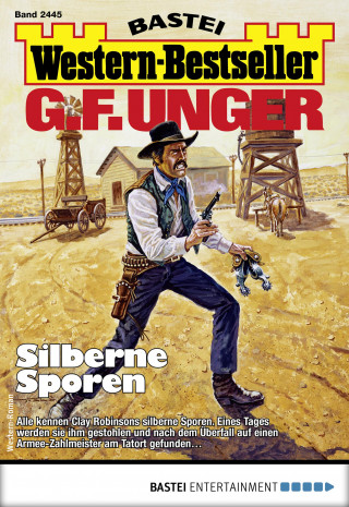 G. F. Unger: G. F. Unger Western-Bestseller 2445