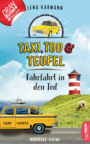 Lena Karmann: Taxi, Tod und Teufel - Fährfahrt in den Tod