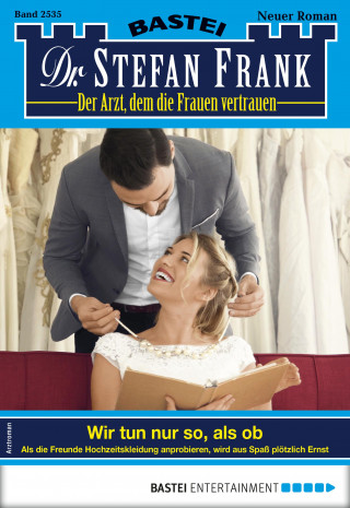 Stefan Frank: Dr. Stefan Frank 2535