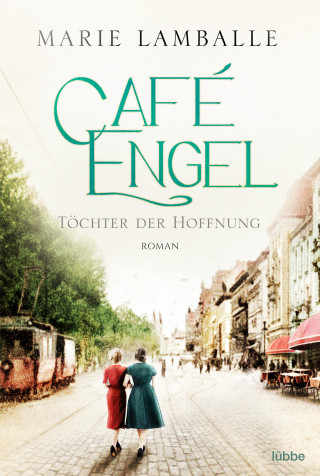 Marie Lamballe: Café Engel