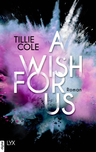 Tillie Cole: A Wish for Us