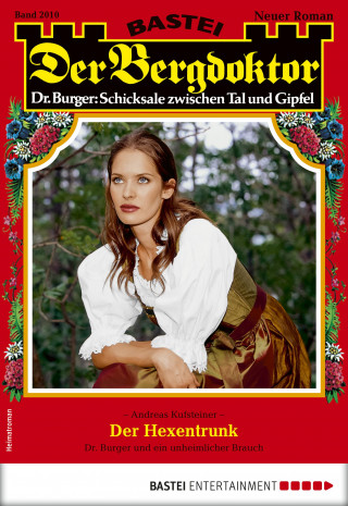 Andreas Kufsteiner: Der Bergdoktor 2010