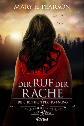 Mary E. Pearson: Der Ruf der Rache