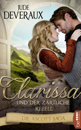 Jude Deveraux: Clarissa und der zärtliche Rebell