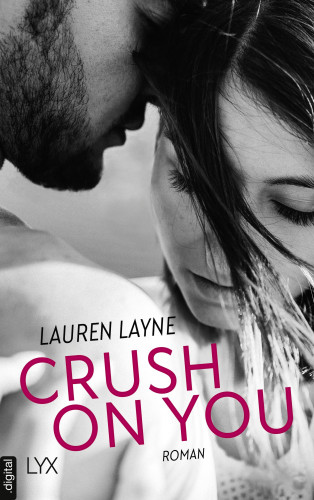 Lauren Layne: Crush on You