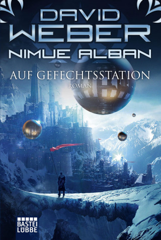 David Weber: Nimue Alban: Auf Gefechtsstation