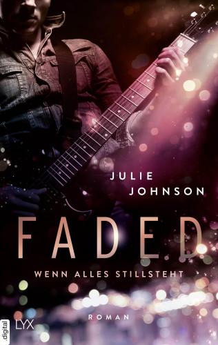 Julie Johnson: Faded - Wenn alles stillsteht