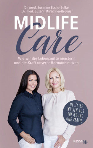 Dr. med. Susanne Esche-Belke, Dr. med. Suzann Kirschner-Brouns: Midlife-Care